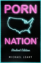Cover art for Porn Nation Student Edition: The Naked Truth
