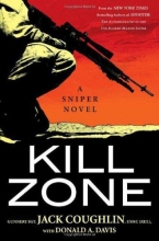 Cover art for Kill Zone: A Sniper Novel (Kyle Swanson Sniper Novels)