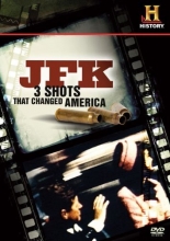 Cover art for JFK: 3 Shots That Changed America [DVD]