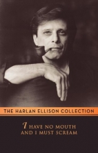 Cover art for I Have No Mouth & I Must Scream (Harlan Ellison Collecton)