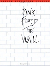 Cover art for Pink Floyd: The Wall, Guitar Tablature Edition
