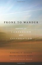 Cover art for Prone to Wander: Prayers of Confession and Celebration