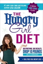 Cover art for The Hungry Girl Diet: Big Portions. Big Results. Drop 10 Pounds in 4 Weeks