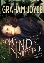 Cover art for Some Kind of Fairy Tale: A Novel
