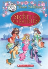 Cover art for Thea Stilton Special Edition: The Secret of the Fairies: A Geronimo Stilton Adventure