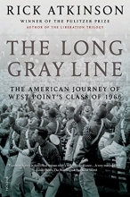 Cover art for The Long Gray Line: The American Journey of West Point's Class of 1966