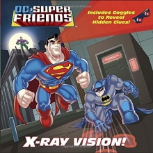 Cover art for X-Ray Vision! (DC Super Friends) (Pictureback(R))
