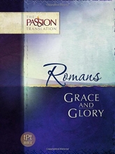 Cover art for Romans: Grace and Glory (The Passion Translation)