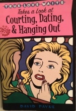 Cover art for True Love Waits Takes a Look at Courting Dating