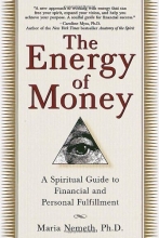 Cover art for The Energy of Money: A Spiritual Guide to Financial and Personal Fulfillment