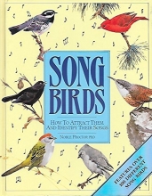 Cover art for Songbirds: How to Attract Them and Identify Their Songs