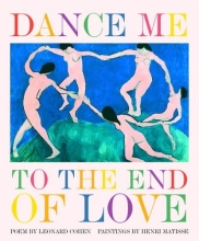 Cover art for Dance Me to the End of Love (Art & Poetry)