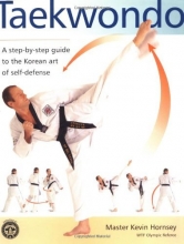 Cover art for Taekwondo: A Step-by-Step Guide to the Korean Art of Self-Defense
