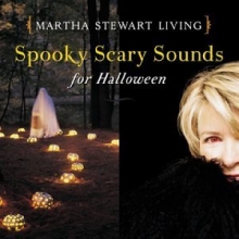 Cover art for Martha Stewart Living: Spooky Scary Sounds For Halloween