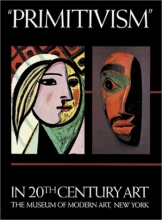 Cover art for "Primitivism" in 20th Century Art: Affinity of the Tribal and the Modern, in Two Volumes
