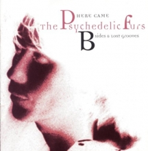 Cover art for Here Came The Psychedelic Furs: B-Sides & Lost Grooves