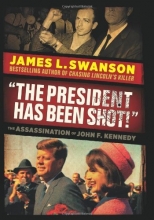 Cover art for The President Has Been Shot!: The Assassination of John F. Kennedy