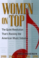 Cover art for Women on Top: The Quiet Revolution That's Rocking the American Music Industry