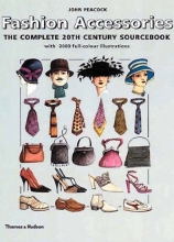 Cover art for Fashion Accessories: The Complete 20th Century Sourcebook