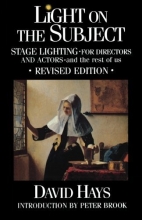 Cover art for Light on the Subject: Stage Lighting for Directors and Actors - And the Rest of Us
