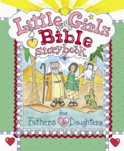 Cover art for Little Girls Bible Storybook for Fathers and Daughters