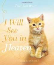 Cover art for I Will See You in Heaven (Cat Lover's Edition)