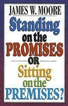 Cover art for Standing on the Promises or Sitting on the Premises?