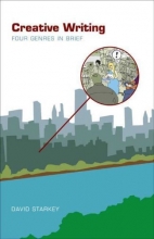 Cover art for Creative Writing: Four Genres in Brief