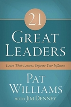Cover art for 21 Great Leaders:  Learn Their Lessons, Improve Your Influence
