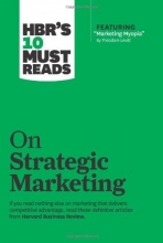 Cover art for HBR's 10 Must Reads on Strategic Marketing (with featured article Marketing Myopia, by Theodore Levitt)