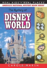 Cover art for The Mystery at Walt Disney World (Real Kids, Real Places) (Real Kids! Real Places! (Paperback))