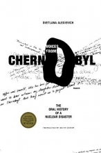 Cover art for Voices from Chernobyl: The Oral History of a Nuclear Disaster