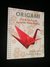 Cover art for Origami the Art and Fun of Japanese Paper Folding (Expanded Edition)