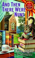 Cover art for And Then There Were Nuns (League of Literary Ladies)