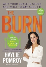 Cover art for The Burn: Why Your Scale Is Stuck and What to Eat About It