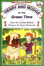 Cover art for Henry and Mudge in the Green Time