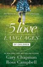 Cover art for The 5 Love Languages of Children: The Secret to Loving Children Effectively