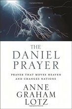 Cover art for The Daniel Prayer: Prayer That Moves Heaven and Changes Nations