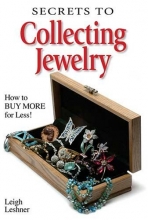 Cover art for Secrets to Collecting Jewelry: How to Buy More for Less