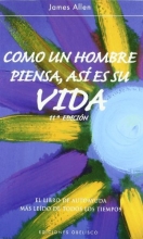 Cover art for Como un Hombre Piensa Asi es Su Vida