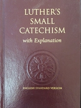 Cover art for Luther's Small Catechism with Explanation - English Standard Version