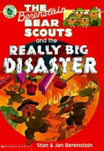 Cover art for Berenstain Bear Scouts and the Really Big Disaster (Berenstain Bear Scouts)