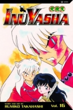 Cover art for InuYasha, Vol. 16