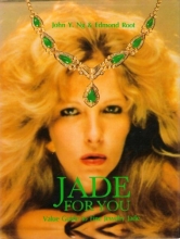 Cover art for Jade for you: Value guide to fine jewelry jade