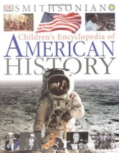 Cover art for Children's Encyclopedia of American History (Smithsonian) (Smithsonian Institution)