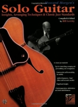 Cover art for Howard Morgen's Solo Guitar: Insights, Arranging Techniques & Classic Jazz Standards (Jazz Masters Series)