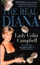 Cover art for The Real Diana: Her Marriage, Her Love Affairs, Her Secrets
