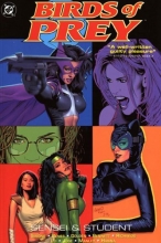 Cover art for Birds of Prey, Vol. 2: Sensei & Student