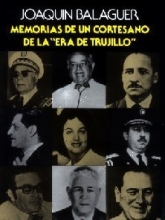 Cover art for Memorias de un cortesano de la "era de Trujillo" (Spanish Edition)