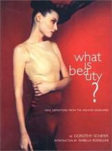 Cover art for What Is Beauty: New Definitions from the Fashion Vanguard